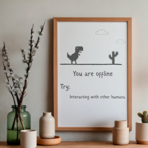 you are offline | wall art